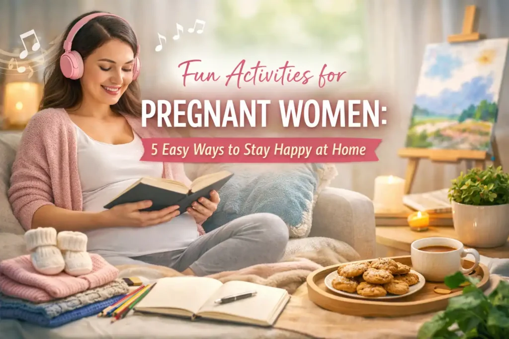 Fun Activities for Pregnant Women