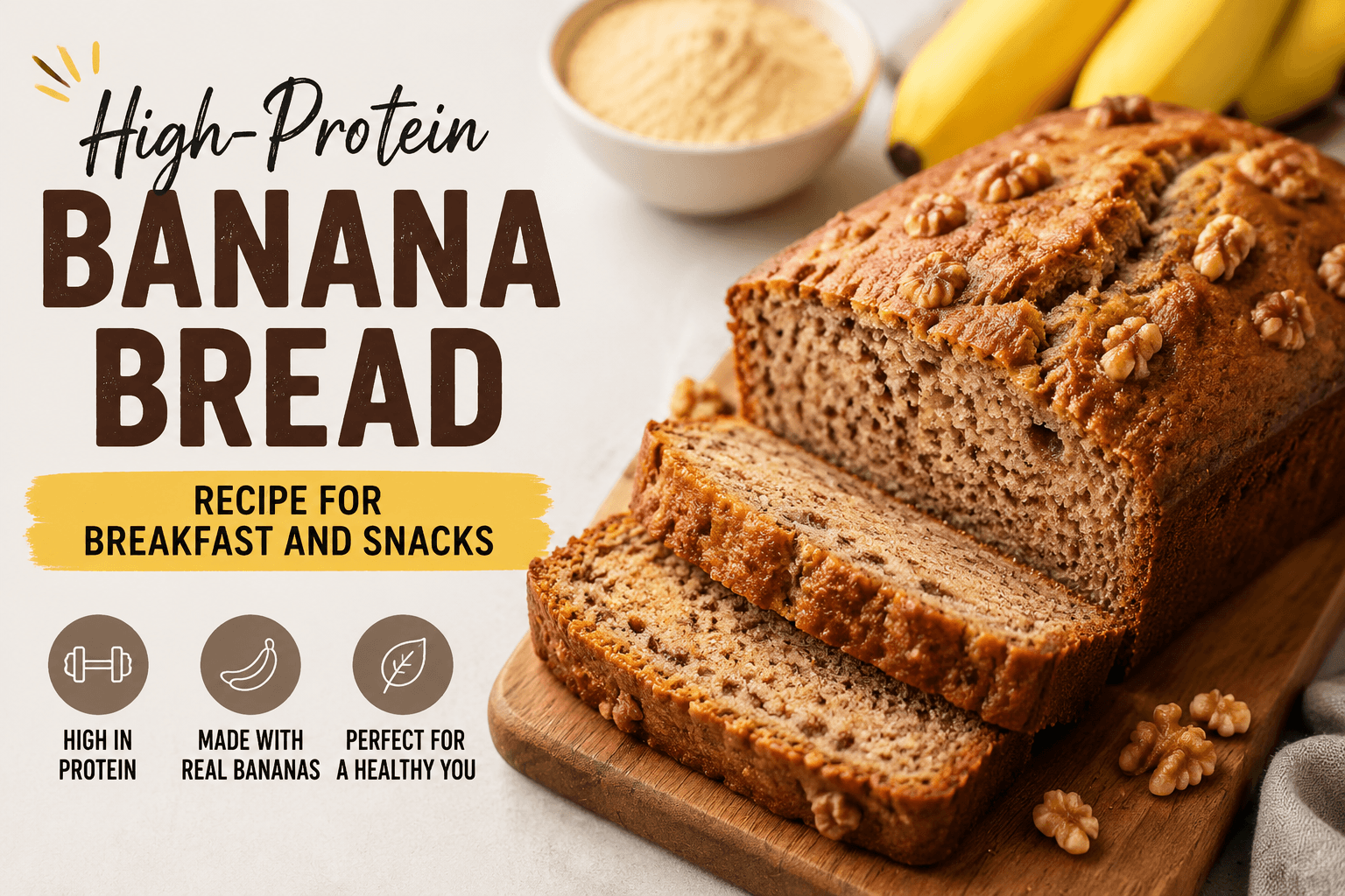 High-Protein Banana Bread Recipe for Breakfast and Snacks