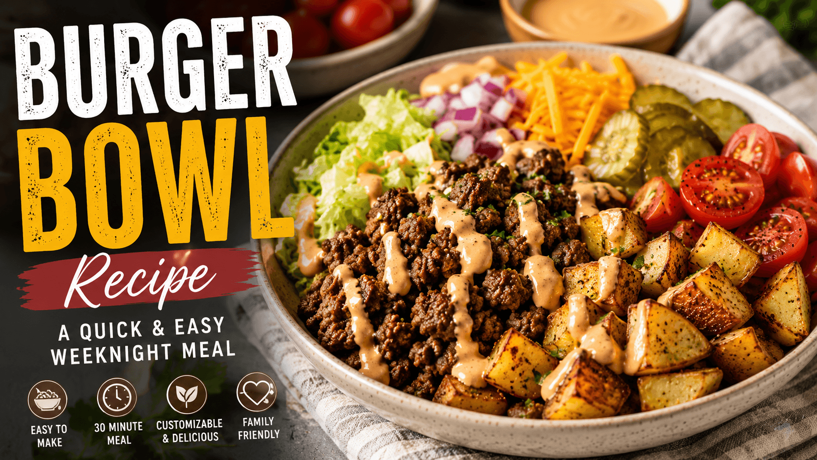 Try this easy burger bowl recipe with seasoned beef, crispy potatoes, fresh toppings, cheese, pickles, and creamy burger sauce.